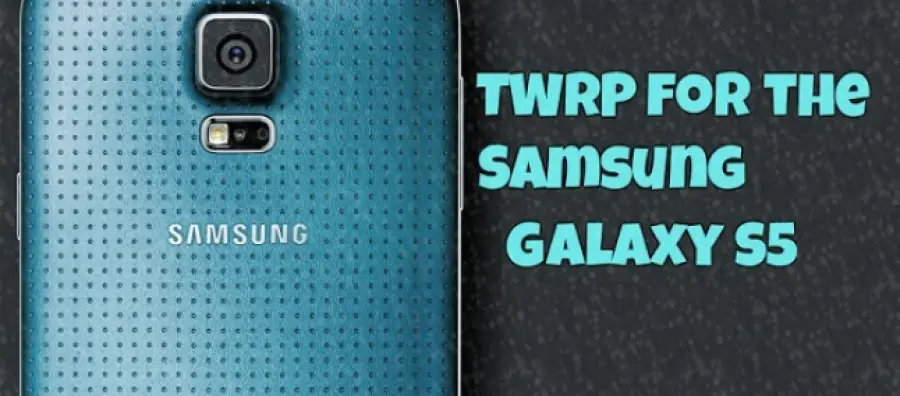 Disponibile per Galaxy S5 la Revocery TWRP