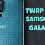 Disponibile per Galaxy S5 la Revocery TWRP